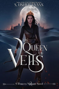 Books to download to ipad 2 The Queen of Veils (English Edition)  9781945438301 by S. Usher Evans