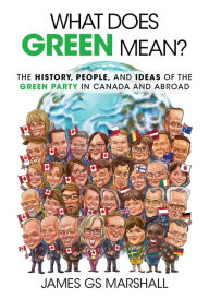 Title: What Does Green Mean?, Author: James GS Marshall