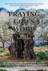 Title: PRAYING GOD'S WORD, Author: James Ben Frank