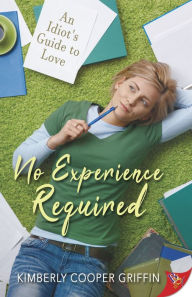 Title: No Experience Required, Author: Kimberly Cooper Griffin