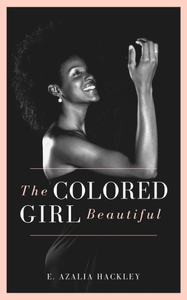 The Colored Girl Beautiful