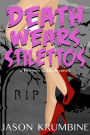 Death Wears Stilettos