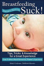 Breastfeeding Doesn't Have to Suck!