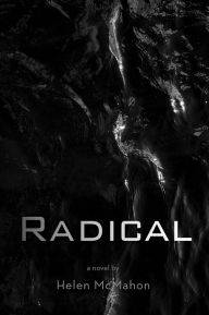 Title: Radical, Author: Helen Mcmahon