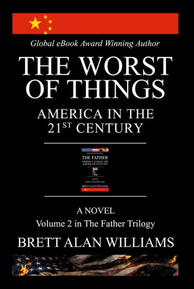 THE WORST OF THINGS: AMERICA IN THE 21ST CENTURY