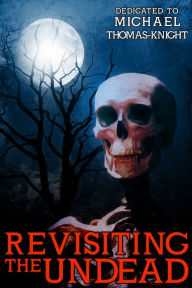 Title: Revisiting the Undead, Author: Mj Sydney