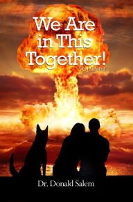 Title: We Are in This Together!, Author: Dr. Donald Salem