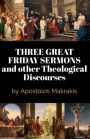 Three Great Friday Sermons