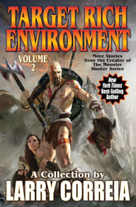 Free pdf books for download Target Rich Environment, Volume 2 DJVU 9781982124229 by Larry Correia