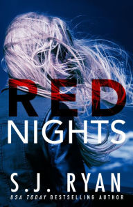 Title: Red Nights, Author: S. J. Ryan