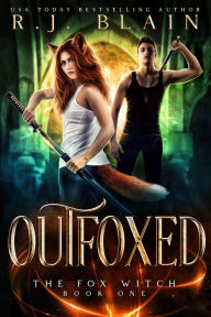 Title: Outfoxed, Author: R. J. Blain