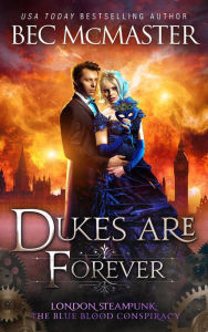 Title: Dukes Are Forever, Author: Bec McMaster