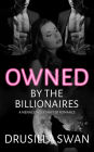 Owned by the Billionaires: A Menage Wolf Shifter Romance