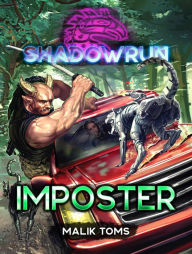 Title: Shadowrun: Imposter, Author: Malik Toms