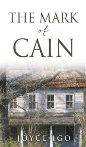 Title: THE MARK OF CAIN, Author: JOYCE IGO