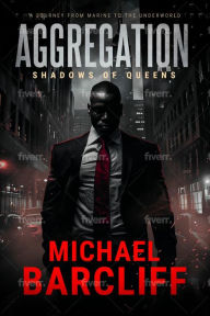 Title: Aggregation, Author: Michael Barcliff