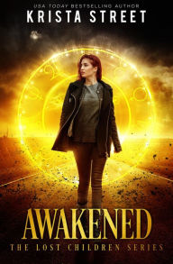 Title: Awakened, Author: Krista Street