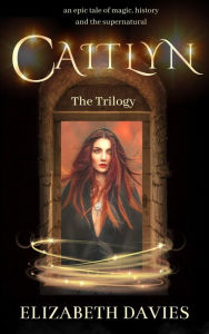 Title: Caitlyn: Box Set Books 1-3, Author: Elizabeth Davies