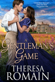 Title: A Gentleman's Game, Author: Theresa Romain