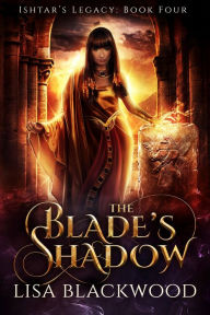 Title: The Blade's Shadow, Author: Lisa Blackwood