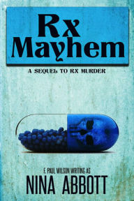 Title: Rx Mayhem, Author: Nina Abbott