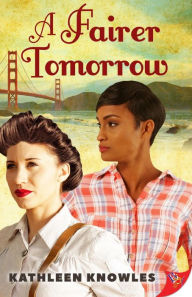 Title: A Fairer Tomorrow, Author: Kathleen Knowles