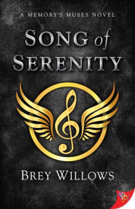 Title: Song of Serenity, Author: Brey Willows