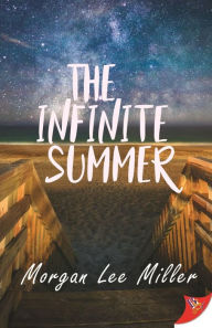 Title: The Infinite Summer, Author: Morgan Lee Miller