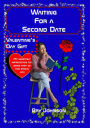 Waiting for a Second Date: valentine's dating gifts for her, women, men, lesbian, gay,girlfriends,girls,wife,partner,lady,boys, daughter,romantic