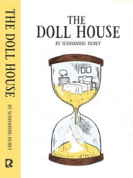 Title: A Doll House, Author: Sudhanshu Dubey