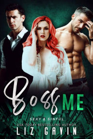 Title: Boss Me, Author: Liz Gavin