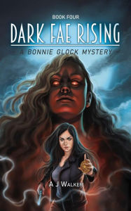 Title: Dark Fae Rising, Author: Aj Walker