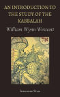 An Introduction to the Study of the Kabalah