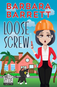 Title: Loose Screw, Author: Barbara Barrett