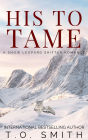 His To Tame: A Snow Leopard Shifter Romance
