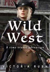 Title: Wild West: Fantasy Erotica, Author: Victoria Rush