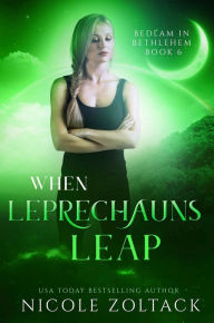 Title: When Leprechauns Leap, Author: Nicole Zoltack