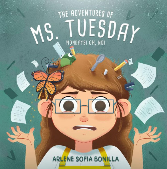 The Adventures of Ms. Tuesday: Mondays! Oh, No!