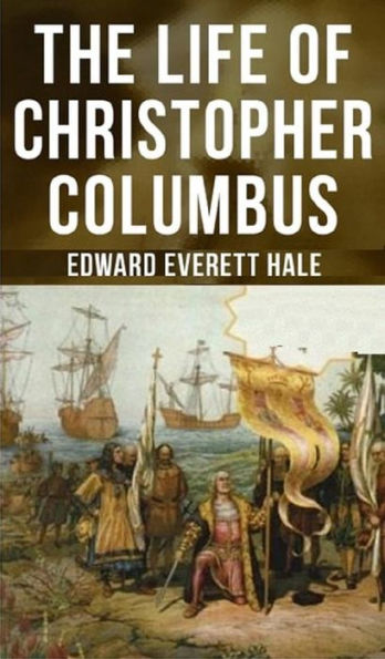 The Life of Christopher Columbus