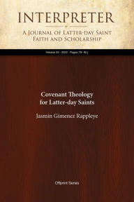 Title: Covenant Theology for Latter-day Saints, Author: Jasmin Gimenez Rappleye