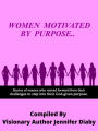 Women Motivated By Purpose