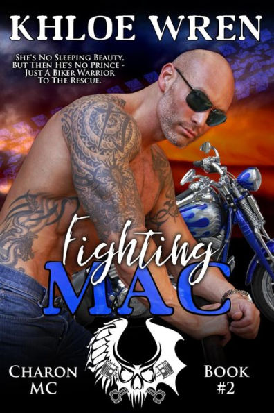 Fighting Mac: Strangers To Lovers Suspenseful Motorcycle Club Romance