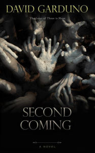 Title: Second Coming, Author: David Garduno