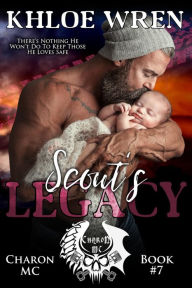 Title: Scout's Legacy, Author: Khloe Wren