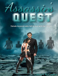 Title: Assassins Quest - Female Assassin Who Fell In Love With Her Target, Author: Clifford Mccauley