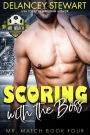 Scoring with the Boss: A pro soccer, office romantic comedy