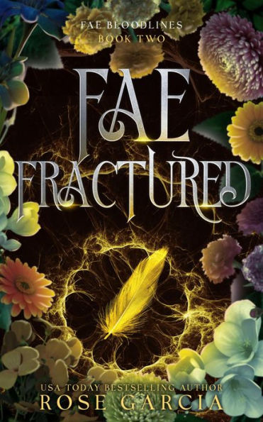 Fae Fractured: A Royal Romantic Fantasy