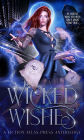 Wicked Wishes: A Fiction-Atlas Press Charity Anthology