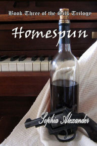 Title: Homespun, Author: Sophia Alexander