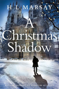 Title: A Christmas Shadow, Author: H. L. Marsay